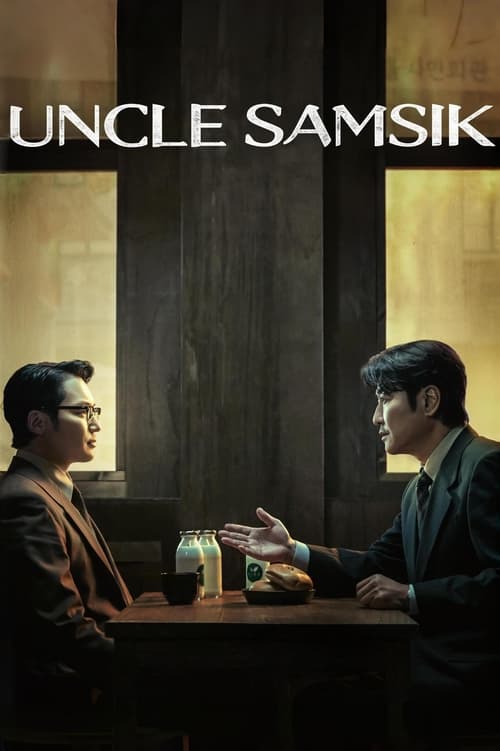 Uncle Samsik : 1.Sezon 15.Bölüm watch